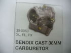 35-0060 72-76 Fl Fx Xl 38mm. V-twin Harley 35-0060. Cast Carburetor Bendix