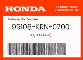 Honda 99108-krn-0700 Genuine Jet Leak #70 -