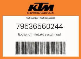 Ktm 79536560244 Genuine Rocker Arm Intake System Cpl. -