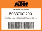Ktm Genuine Intermediate Flange 125 06 - 50337001200. Fixed Price $51.96.