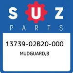 13739-02B20-000 Suzuki Mudguard,b 1373902B20000, New Genuine Oem Part. Fixed Price $25.51.