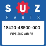 18420-48E00-000 Suzuki PIPE,2ND Air Rr 1842048E00000, New Genuine Oem Part. Fixed Price $38.58.