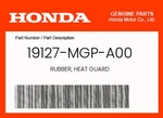 Honda Genuine Rubber, Heat Guard 19127-MGP-A00. Fixed Price $79.89.
