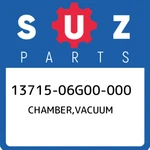 13715-06G00-000 Suzuki Chamber,vacuum 1371506G00000, New Genuine Oem Part. Fixed Price $26.50.
