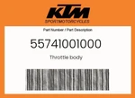 Ktm Genuine Throttle Body - 55741001000. Fixed Price $888.24.