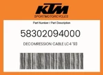 Ktm Genuine Decomression Cable LC4 '93 - 58302094000. Fixed Price $30.38.