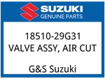 Suzuki Oem Part 18510-29G31 Valve Assy,air Cut. Fixed Price $122.34.