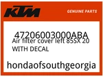 Ktm Oem Part 47206003000ABA Air Filter Cover Left 85SX. Fixed Price $89.50.