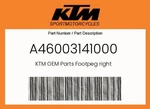 Ktm Genuine Footpeg Right - A46003141000. Fixed Price $81.28.