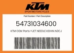 Ktm Genuine Jet Needle Keihin N3CJ - 54731034600. Fixed Price $16.84.