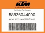 Ktm Genuine Intake Boot Rallye 2001 (europ - 58536044000. Fixed Price $38.04.