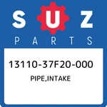 13110-37F20-000 Suzuki Pipe,intake 1311037F20000, New Genuine Oem Part. Fixed Price $62.65.