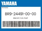 Yamaha Genuine Bracket, Fuel Pump BR9-24491-00-00. Fixed Price $55.89.