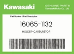 Kawasaki Genuine Holder-carburetor 16065-1132. Fixed Price $32.53.