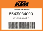 Ktm Genuine Jet Needle 6BFY42-71 55431034000. Fixed Price $18.39.