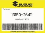Suzuki Genuine Valve Assy, Reed 13150-26411. Fixed Price $89.84.
