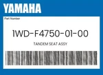 Yamaha Genuine Tandem Seat Assy 1WD-F4750-01-00. Fixed Price $61.69.