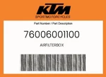Ktm Genuine Airfilterbox - 76006001100. Fixed Price $120.23.