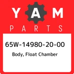 65W-14980-20-00 Yamaha Body, Float Chamber 65W149802000, New Genuine Oem Part. Fixed Price $73.34.