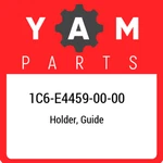 1C6-E4459-00-00 Yamaha Holder, Guide 1C6E44590000, New Genuine Oem Part. Fixed Price $43.00.