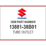 Suzuki Tube Outlet 13881-38B01 Oem New. Fixed Price $28.25.