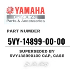 Yamaha Genuine Oem Parts Cap, Case 5VY-14899-00-00 For FZ1. Fixed Price $28.52.