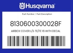 Husqvarna Genuine Airbox Cover L/s Te/fe 16 With Decal - 8130600300028F. Fixed Price $47.79.