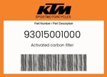 Ktm Genuine Activated Carbon Filter - 93015001000. Fixed Price $41.50.