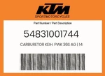 Ktm Genuine Carburetor Keih. Pwk 36S Ag 14 - 54831001744. Fixed Price $528.45.
