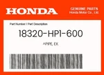 Honda Genuine Pipe, Ex. 18320-HP1-600. Fixed Price $128.02.