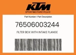 Ktm Genuine Filter Box With Intake Flange - 76506003244. Fixed Price $133.88.