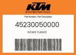 Ktm Genuine Intake Flange - 45230050000. Fixed Price $34.57.