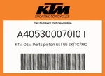 Ktm Genuine Piston Kit 65 Sx/tc/mc - A40530007010. Fixed Price $187.93.