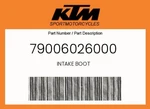 Ktm Genuine Intake Boot - 79006026000. Fixed Price $75.47.